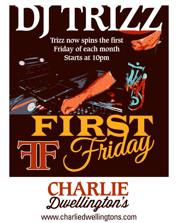 First Fridays at Charlie Dwellingtons